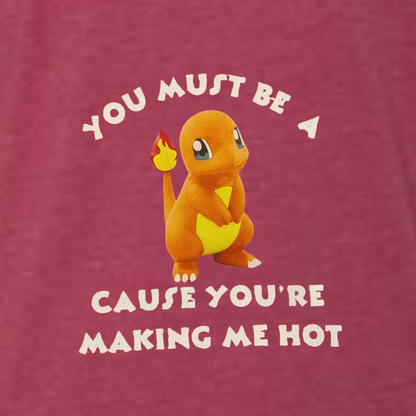 Making Me Hot T-Shirt